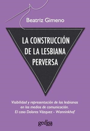 LA CONSTRUCCIÓN DE LA LESBIANA PERVERSA | 9788497843027 | GIMENO, BEATRIZ
