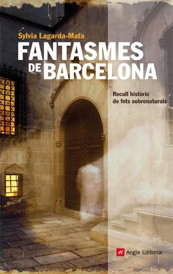 FANTASMES DE BARCELONA | 9788492758203 | LAGARDA-MATA, SYLVIA