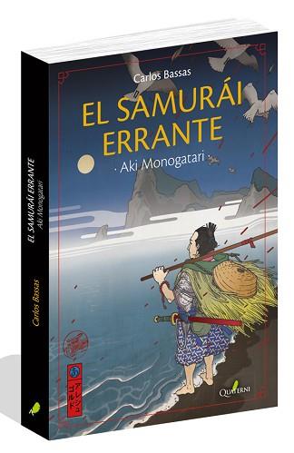 SAMURAI ERRANTE,EL | 9788494716980 | BASSAS DEL REY, CARLOS