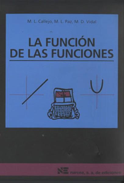 FUNCION DE LAS FUNCIONES,LA.12-16 | 9788427710870 | CALLEJO DE LA VEGA, MªLUZ/Y OTROS