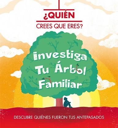 QUIÉN CREES QUE ERES? INVESTIGA TU ÁRBOL FAMILIAR | 9788468302027 | DAN WADDELL