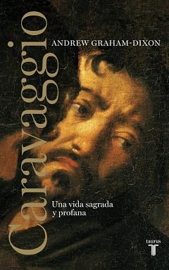 CARAVAGGIO | 9788430608065 | GRAHAM-DIXON A