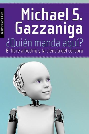 QUIÉN MANDA AQUÍ? | 9788449326219 | MICHAEL S. GAZZANIGA