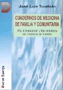 CUADERNOS DE MEDICINA DE FAMILIA Y COMUNITARIA | 9788479781927 | TURABIAN, JOSE LUIS