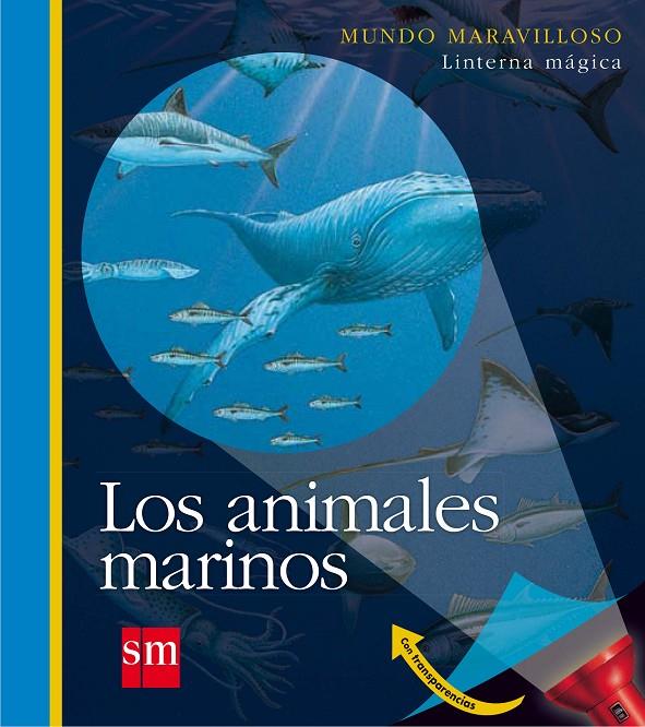 LOS ANIMALES MARINOS | 9788467535709 | DELAFOSSE, CLAUDE