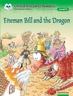 FIREMAN BILL AND THE DRAGON (OXFORD STORYLAND READERS LEVEL8 | 9780195969740 | MCGUIRE, PAUL