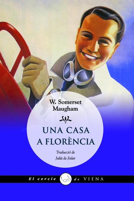 UNA CASA A FLORÈNCIA | 9788483306048 | MAUGHAM, W. SOMERSET