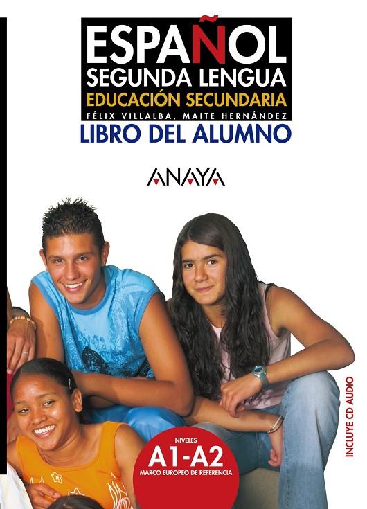 ESPAÑOL SEGUNDA LENGUA LA | 9788466745413 | HERNÁNDEZ GARCÍA, MARÍA TERESA/VILLALBA MARTÍNEZ,