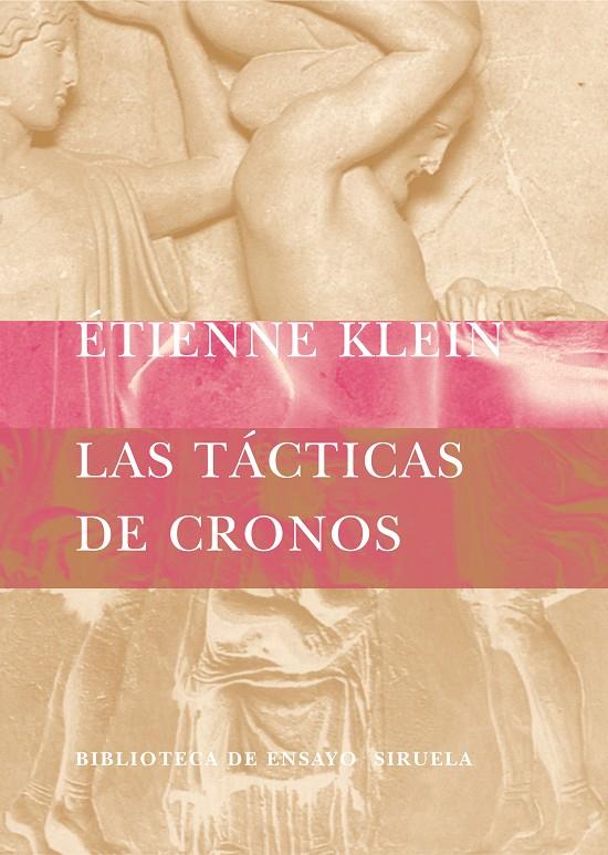 TACTICAS DE CRONOS | 9788478448821 | KLEIN, ETIENNE