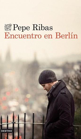 ENCUENTRO EN BERLIN | 9788423346370 | PEPE RIBAS