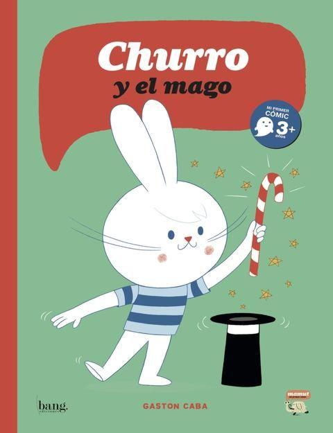 CHURRO Y EL MAGO | 9788416114948