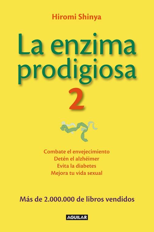 LA ENZIMA PRODIGIOSA 2 | 9788403014626 | O'HAGAN,ANDREW