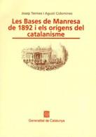 BASES DE MANRESA DE 1892 I ELS ORIGENS DEL CATALA | 9788439319764 | Termes, Josep; Colomines, Agust¡