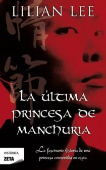 ULTIMA PRINCESA DE MANCHURIA,LA ZB | 9788498724493 | LEE,LILIAN