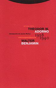 CORRESPONDENCIA WALTER BENJAMIN 1928/40 | 9788481642803 | ADORNO, THEODOR W.