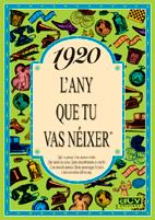 1920 L'ANY QUE TU VAS NÉIXER | 9788488907059 | COLLADO BASCOMPTE, ROSA