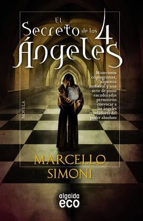 SECRETO DE LOS 4 ÁNGELES | 9788498778625 | SIMONI, MARCELLO