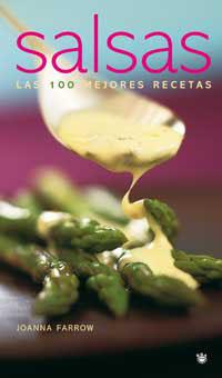 SALSAS. LAS CIEN MEJORES RECETAS | 9788478712168 | FARROW, JOANNA