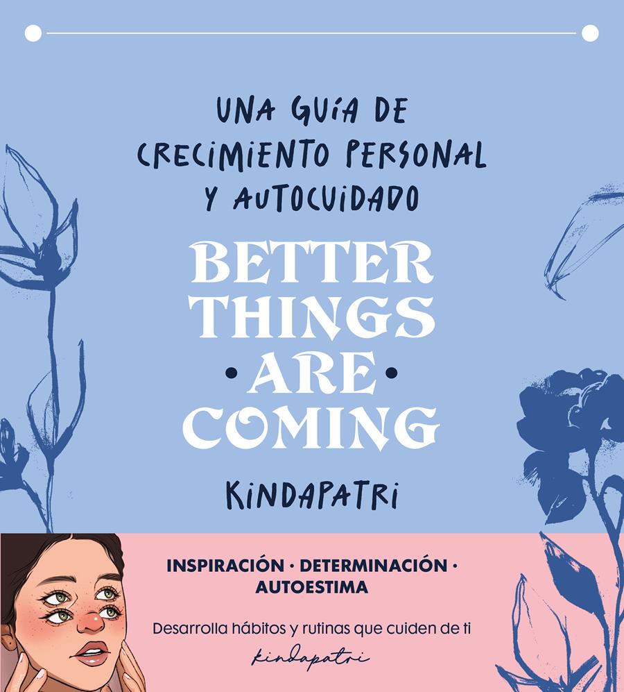 BETTER THINGS ARE COMING | 9788402426192 | KINDAPATRI,