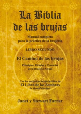 BIBLIA DE LAS BRUJAS. LIBRO II. EL CAMINO DE LAS BRUJAS | 9788495593085 | FARRAR, JANET