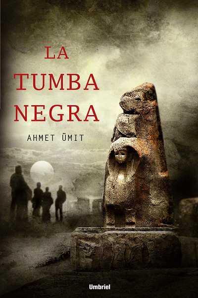 TUMBA NEGRA | 9788489367388 | ÜMIT, AHMET