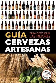 GUIA PARA DESCUBRIR LAS MEJORES CERVEZAS ARTESANAS | 9788408119821 | AA. VV.