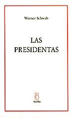 PRESIDENTAS, LAS | 9788489753259 | SCHWAB, WERNER