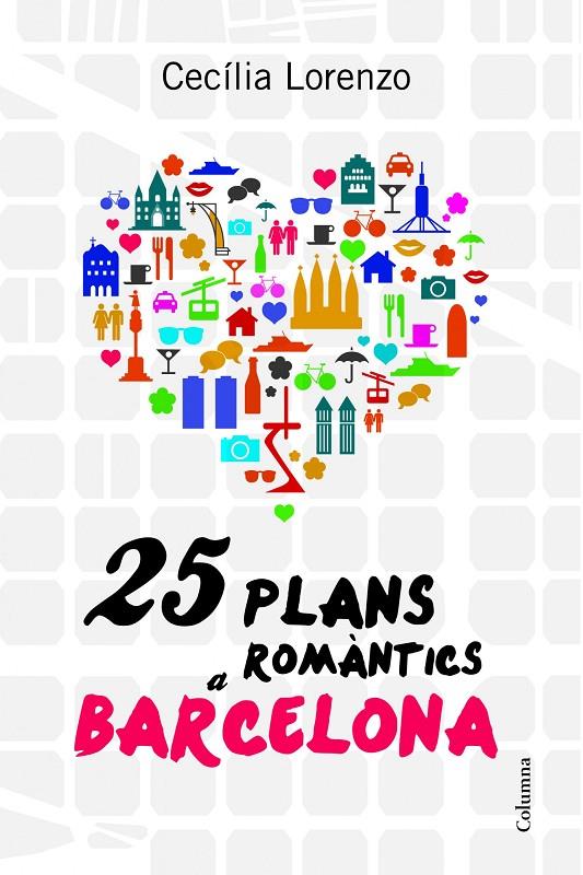 25 PLANS ROMÀNTICS A BARCELONA | 9788466416504 | LORENZO, CECILIA