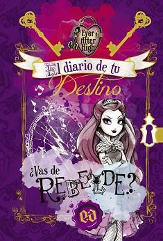 EVER AFTER HIGH. EL DIARIO DE TU DESTINO | 9788437200835 | VARIOS AUTORES