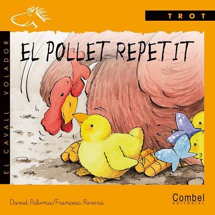 POLLET REPETIT, EL | 9788478644063 | PALOMA, DAVID