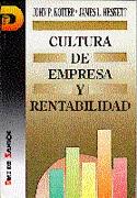 CULTURA DE EMPRESA Y RENTABILIDAD | 9788479781972 | KOTTER-HESKETT