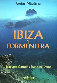 IBIZA Y FORMENTERA - GUIA NAUTICA | 9788436810189 | GARRIDO, JOAQUINA