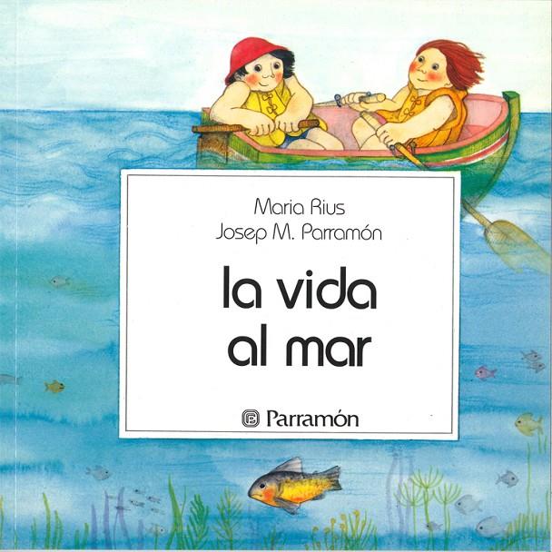 VIDA AL MAR, LA | 9788434207363 | RIUS, MARIA