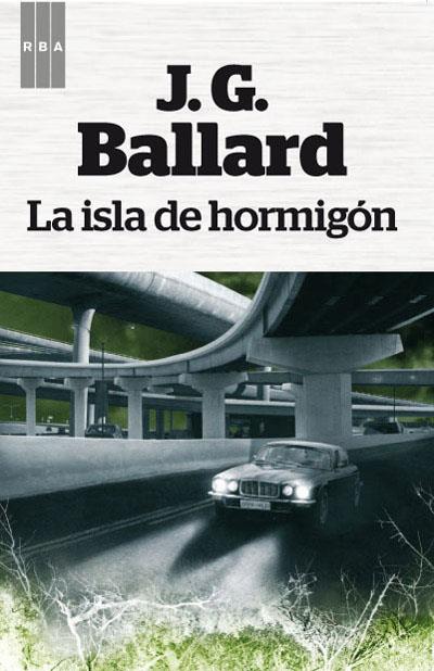 ISLA DE HORMIGON | 9788490063972 | BALLARD , J.G.