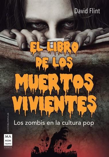 LIBRO DE LOS MUERTOS VIVIENTES, | 9788415256403 | FLINT, DAVID