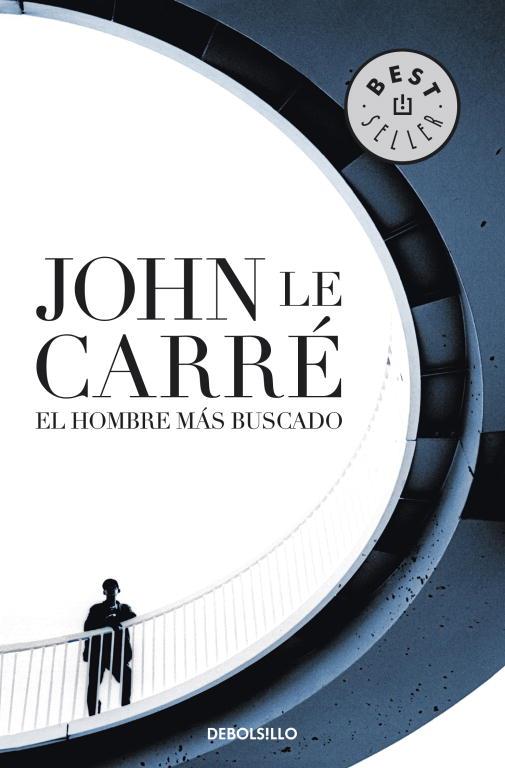 HOMBRE MÁS BUSCADO | 9788499081960 | CARRE,JOHN LE