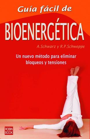 GUIA FACIL DE BIONERGETICA | 9788479272913 | SCHWARZ, ALJOSCHA