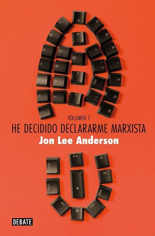 HE DECIDIDO DECLARARME MARXISTA (VOLUMEN 1) | 9788419642769 | ANDERSON, JON LEE