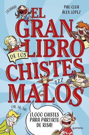 EL GRAN LIBRO DE LOS CHISTES MALOS | 9788419650450 | CLUA, PAU / LÓPEZ, ÀLEX