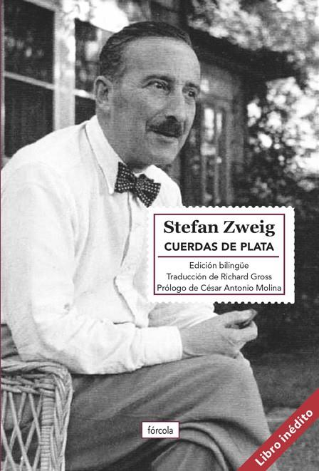 CUERDAS DE PLATA | 9788417425944 | ZWEIG, STEFAN / MOLINA, CÉSAR ANTONIO