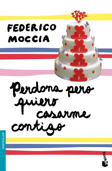 PERDONA PERO QUIERO CASARME CONTIGO | 9788408102793 | FEDERICO MOCCIA