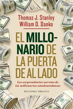 EL MILLONARIO DE LA PUERTA DE AL LADO | 9788491110194 | STANLEY, THOMAS J./DANKO, WILLIAM D.