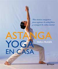 ASTANGA. YOGA EN CASA | 9788478713912 | FRASER, TARA