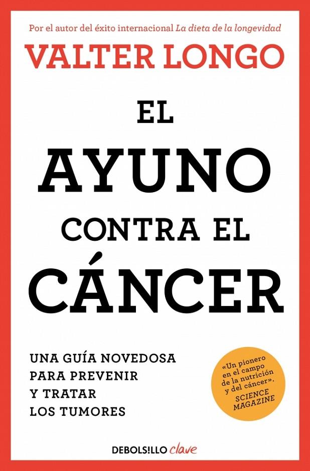 EL AYUNO CONTRA EL CANCER | 9788466378758 | LONGO, VALTER