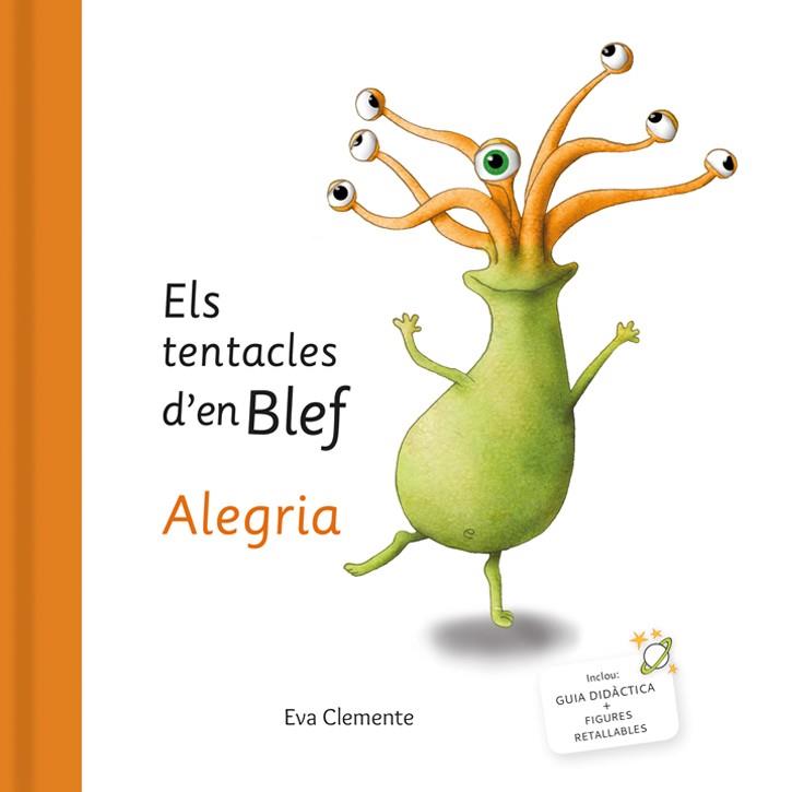 TENTACLES D'EN BLEF, ELS . ALEGRIA. | 9788412052015 | EVA CLEMENTE