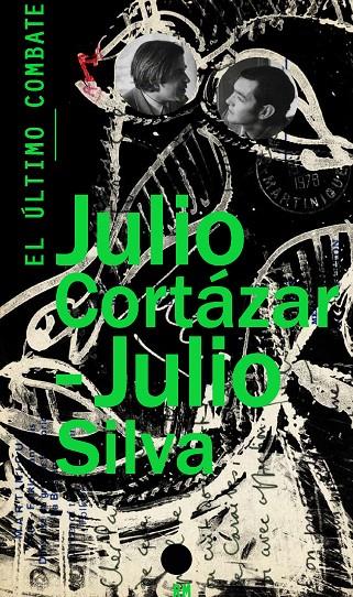 ÚLTIMO COMBATE, EL | 9788415118619 | CORTAZAR, JULIO/SILVA, JULIO