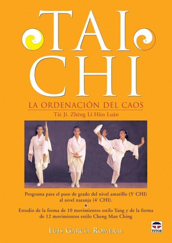 TAI CHI LA ORDENACION DEL CAOS | 9788479026851 | GARCIA ROMERAL, LUIS