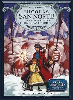 NICOLÁS SAN NORTE Y LA BATALLA CONTRA EL REY DE LAS PESADILL | 9788483432426 | JOYCE, WILLIAM