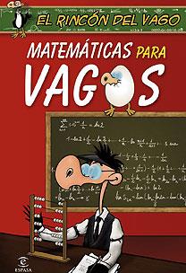 MATEMATICAS PARA VAGOS 1 | 9788467027372