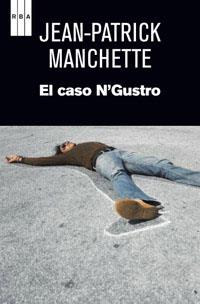 CASO N'GUSTRO | 9788490063460 | PATRICK MANCHETTE, JEAN